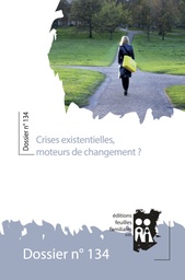 [CEF] Crises existentielles, moteurs de changement ?